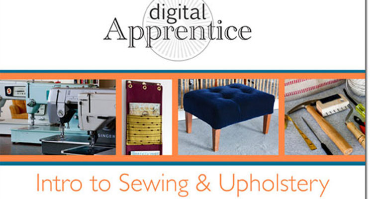 Intro to Sewing & Upholstery